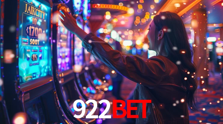 922BET: Jogos de Caça-Níqueis-Altas Recompensas, Roleta-Velocidade, Blackjack-Desafios Máximos